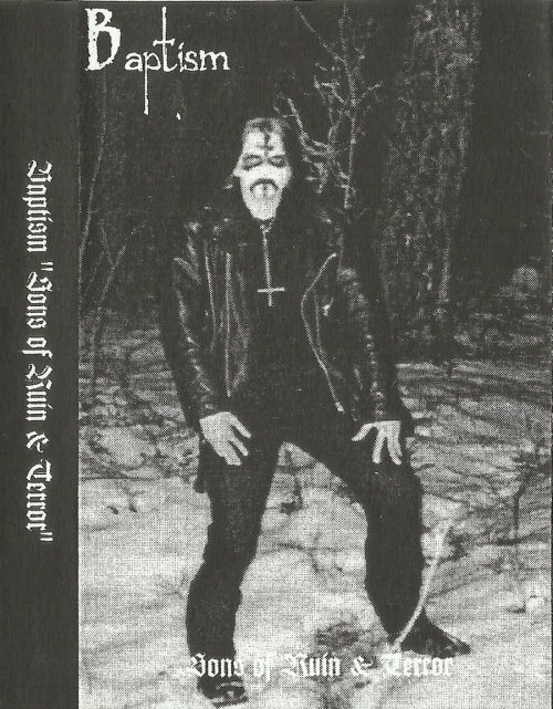 Baptism : Sons of Ruin and Terror